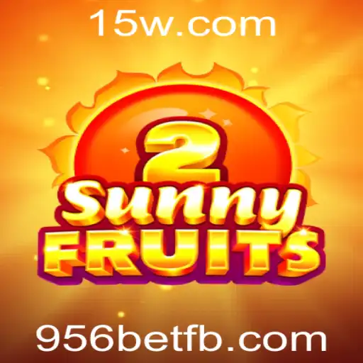 Explorando o Jogo SunnyFruits2 com 956bet